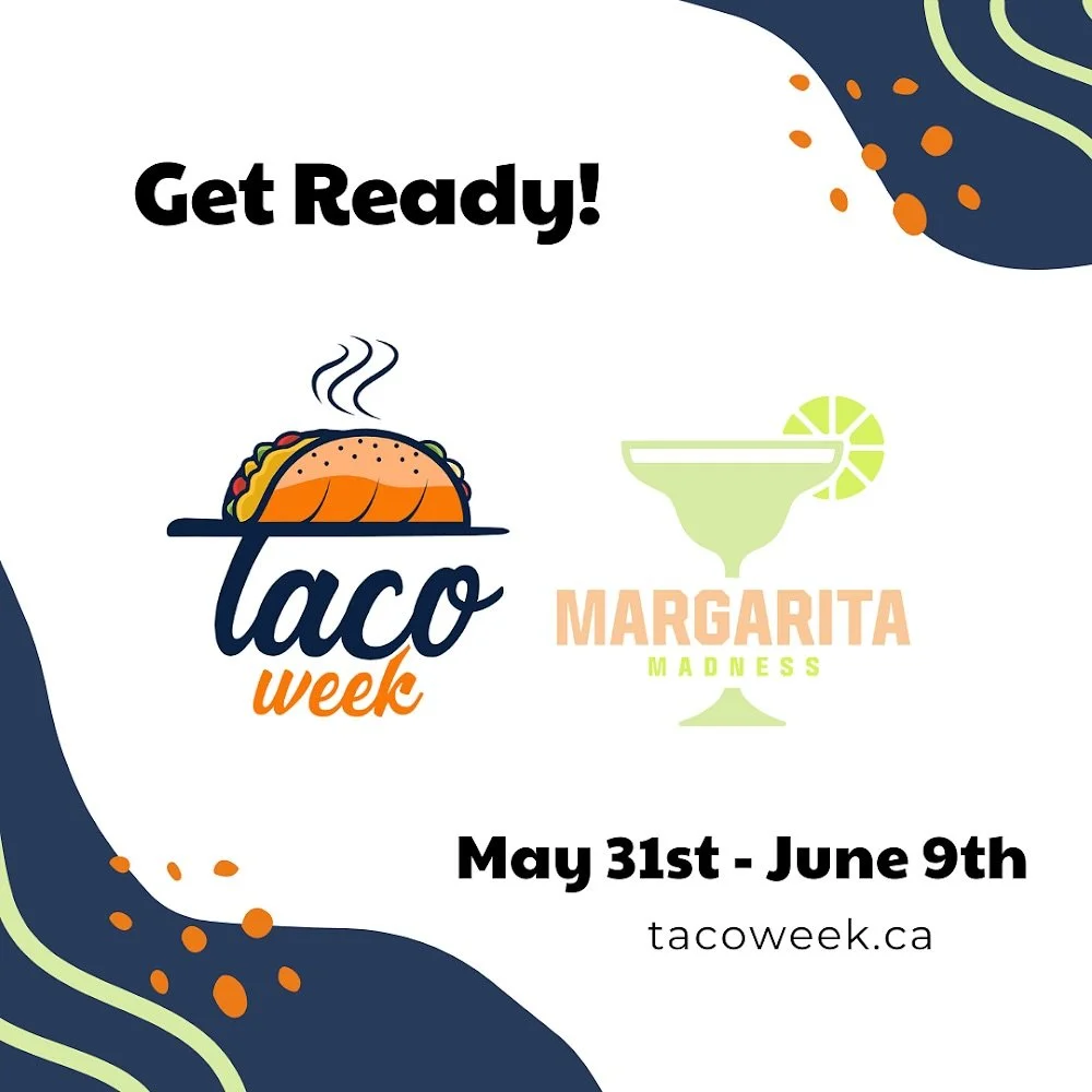 Taco Week &amp; Margarita Madness in Calgary &amp; Edmonton
