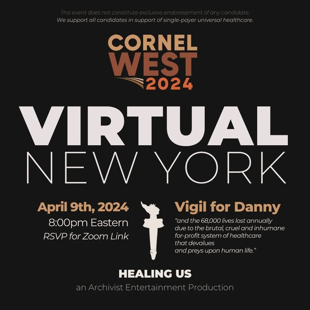 April 9th marks the day when Danny Desnoyers was taken from his family due to the cruel and inhumane system of for-profit healthcare. 

Join us in a vigil for Danny and the 68,000 others we lose annually due to lack of appropriate healthcare in our o