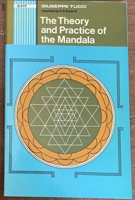 The Theory and Practice of the Mandala