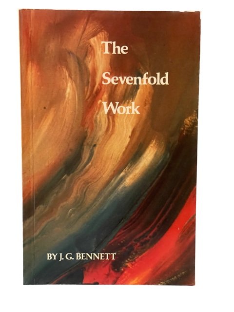 the sevenfold work by j. g. bennett, with cover art Specimen for a Critic' by the Finnish artist and seer Aiexandra lonow: