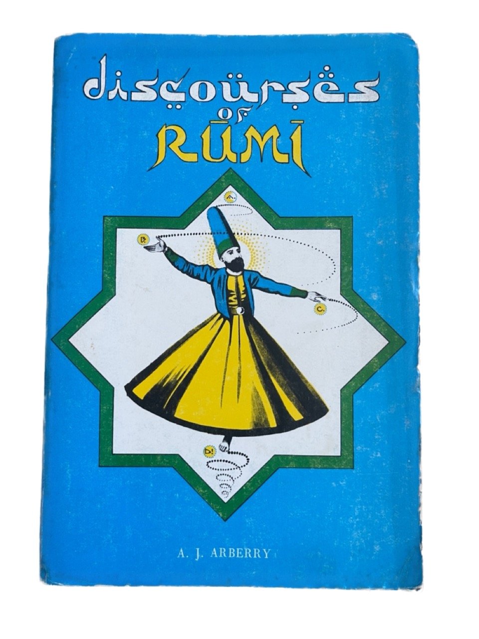 Discourses of Rumi