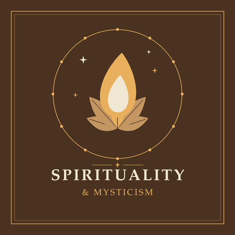 Spirituality and Mysticism
