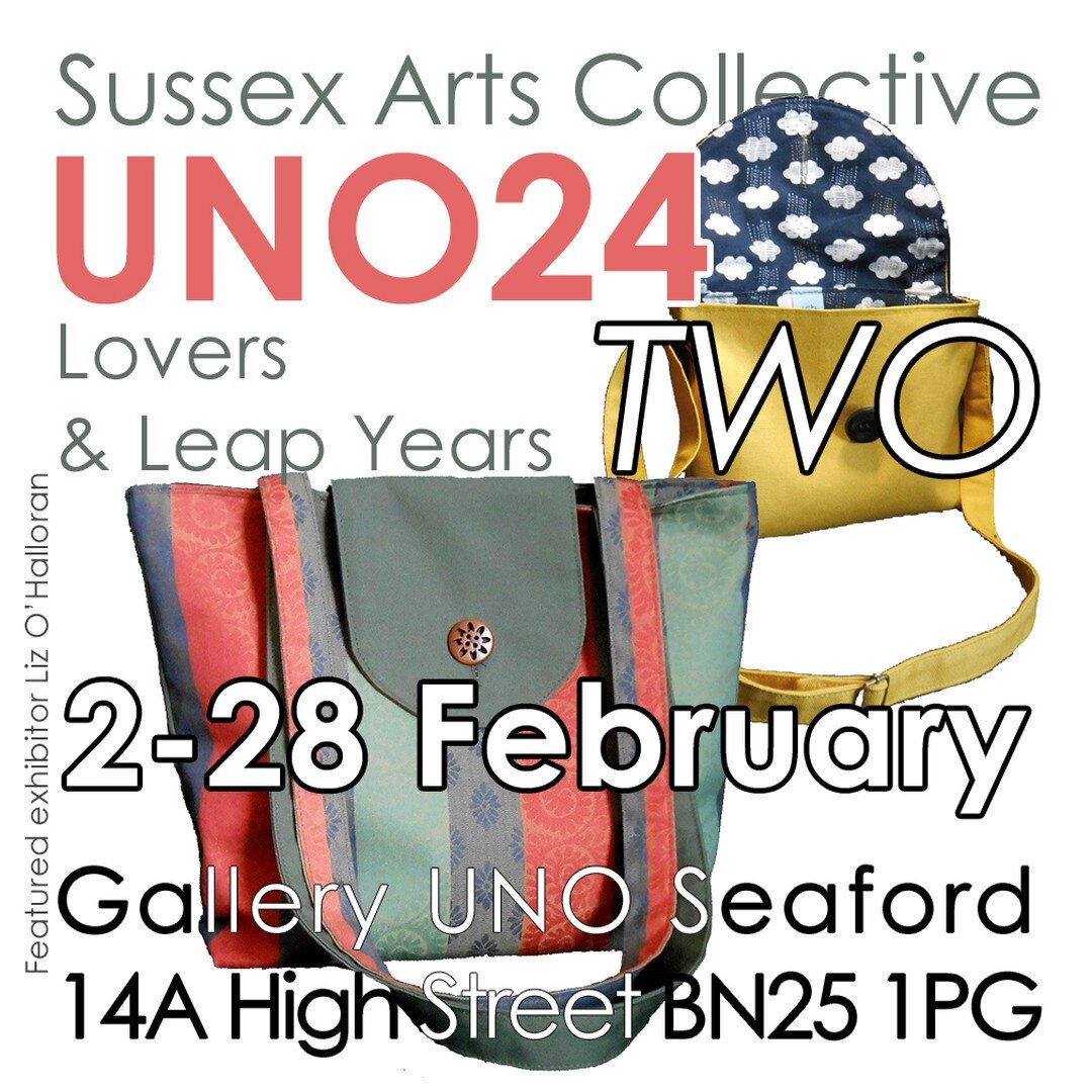Following on from yesterdays post here is the flyer for the latest @unoseaford exhibition. Please note the featured exhibitor is the world famous bag-artist @fatcatdesignsbyliz 😊