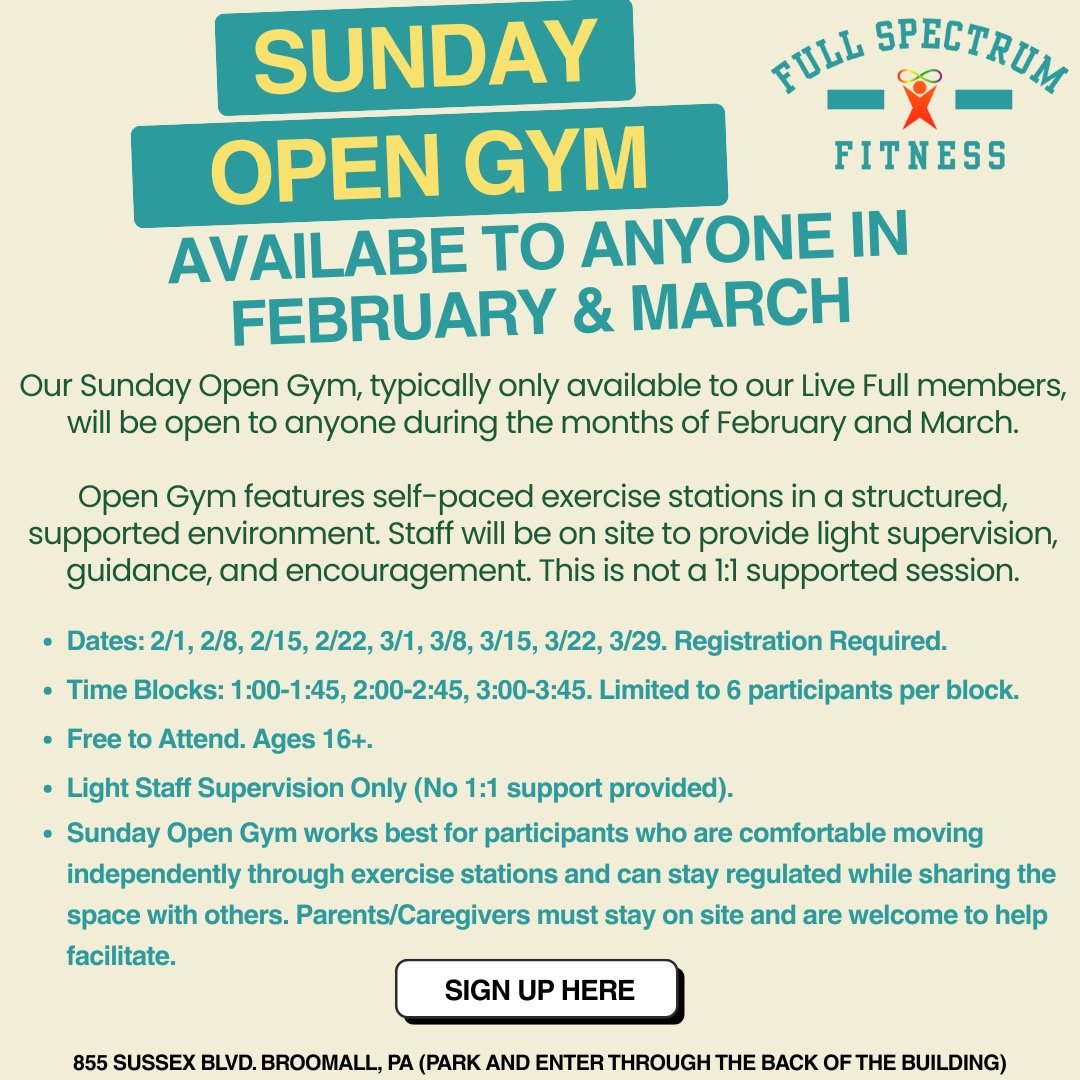 Sunday Open Gym is Now Open to Anyone in February &amp; March!

This is a self-paced, station-based open gym designed to build confidence, independence, and consistency with exercise in a structured, familiar environment. Staff will be on site to pro
