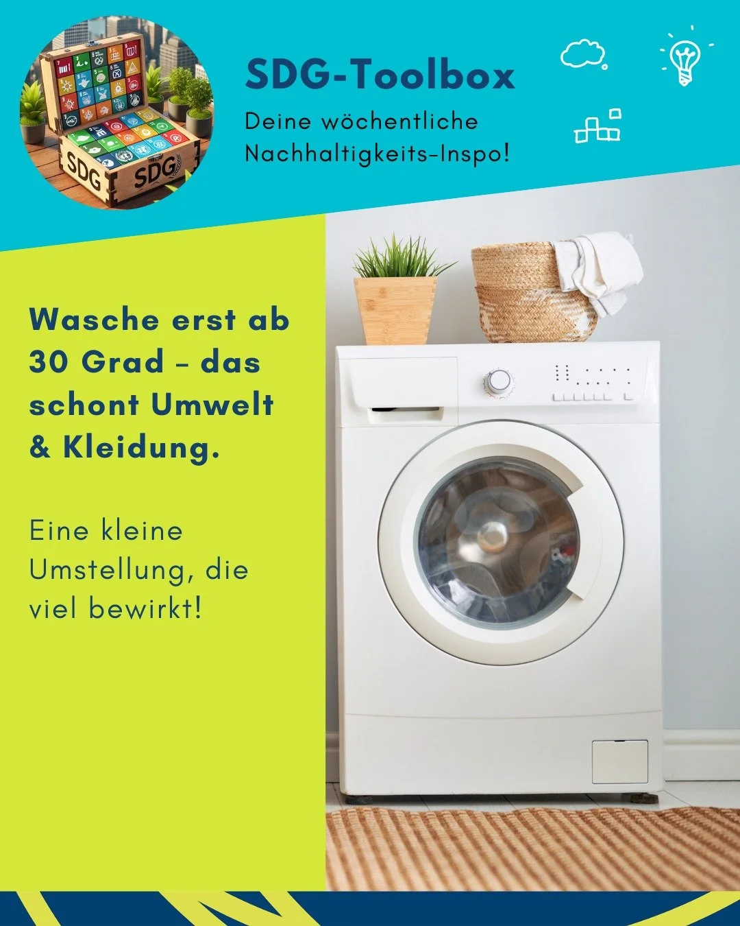 Diese Woche in unserer Toolbox: Wasche erst ab 30 grad - das schont Umwelt &amp; Kleidung🔥
#toolboxderwoche #sdgscouts #waschen #energiesparen #nachhaltigkeitimalltag #ressourcenschonen #umweltfreundlich