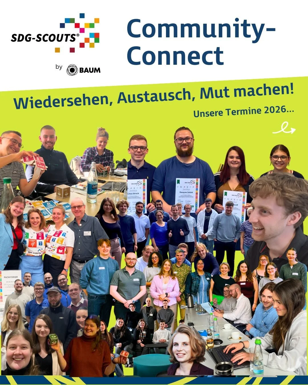 Du hast Bock auf Austausch, neue Ideen und Leute, die genauso f&uuml;r Nachhaltigkeit brennen wie du? Dann sind unsere Community-Connects genau dein Ding! 💚

𝟮𝟬𝟮𝟲 𝗹𝗮𝗱𝗲𝗻 𝘄𝗶𝗿 𝗮𝗹𝗹𝗲 𝗦𝗗𝗚-𝗦𝗰𝗼𝘂𝘁𝘀&reg; 𝘇𝘂 𝘃𝗶𝗲𝗿 𝗱𝗶𝗴𝗶𝘁𝗮𝗹𝗲