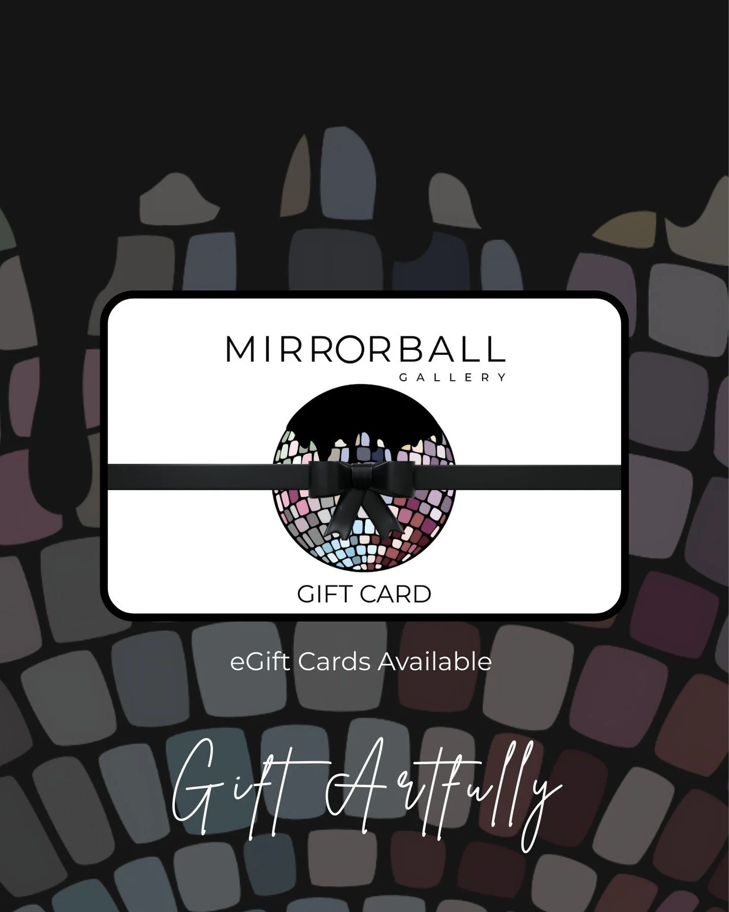 eGift Cards Now Available | We can't always give the perfect gift, but we can gift options. An eGift Card can be added to the recipient's digital wallet, so no worries about being lost (hopefully).

Visit MirrorballGallery.com or the link in our bio 