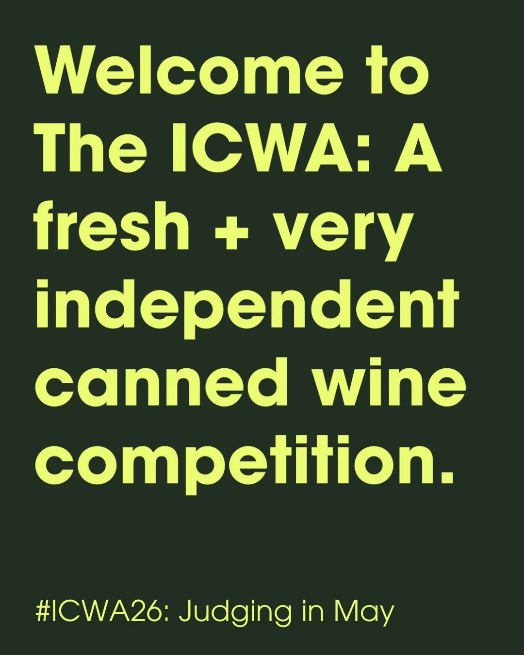 Canned wine fam! 🙌

Welcome to the Independent Canned Wine Awards 2026, THE independent, consumer focused wine comp for wine packaged in cans 🔥🥫🍷

We launched ICWA in 2023 to highlight, promote and celebrate the creativity, quality and innovation