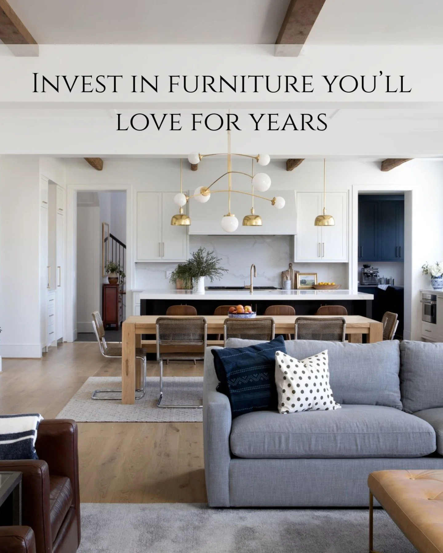 Our top tips for design decisions that last for decades.

Invest in furniture you&rsquo;ll love for years, make outdoor spaces inviting, and design daily routines that feel effortless. Choose a table where family and friends naturally gather, create 