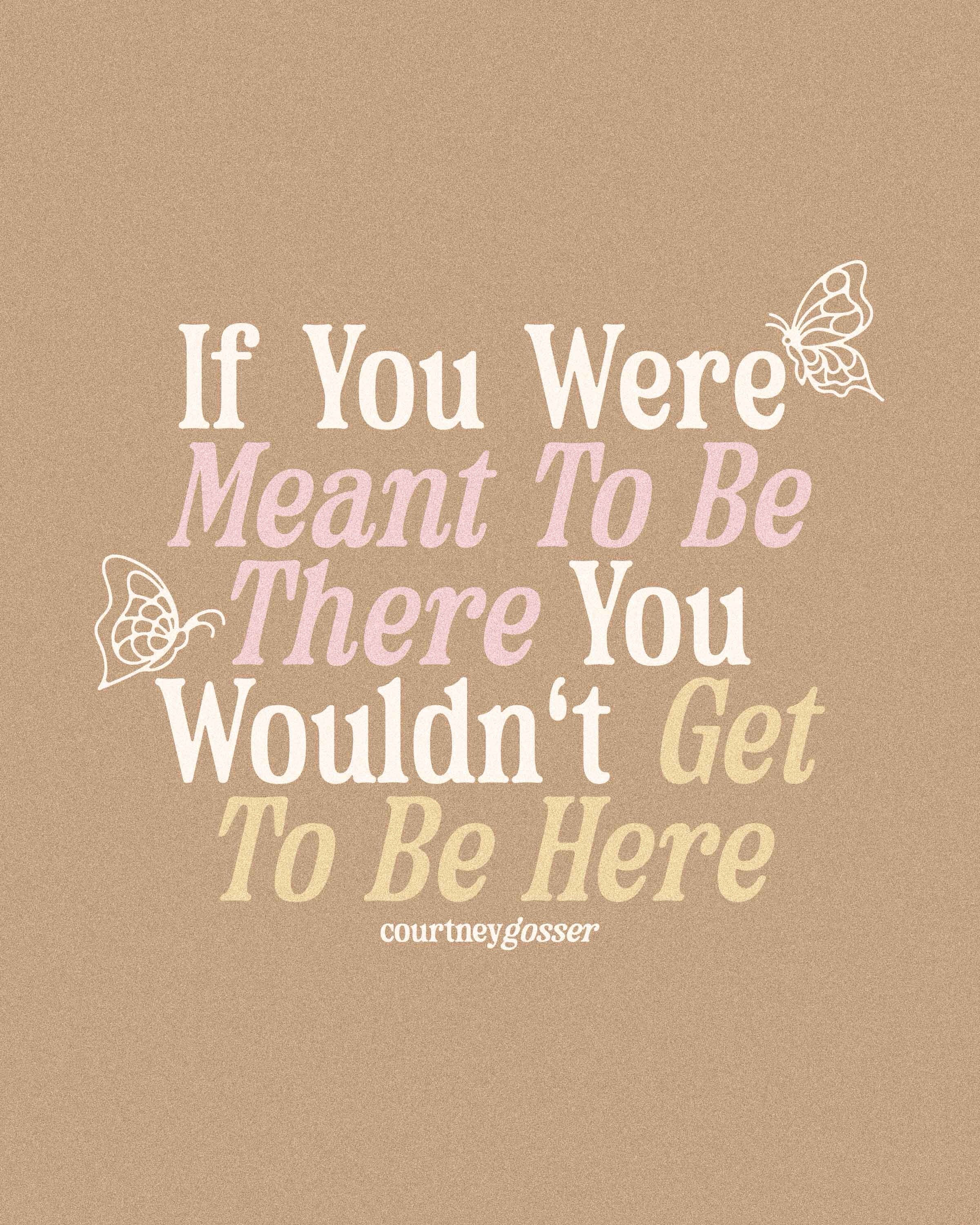 If you were meant to be there, you wouldn&rsquo;t get to be here. 🤍

An intentional notion that gets a full front seat in my head has always been the reminder that we truly never know what may be going on behind the scenes.

It&rsquo;s so easy to sh