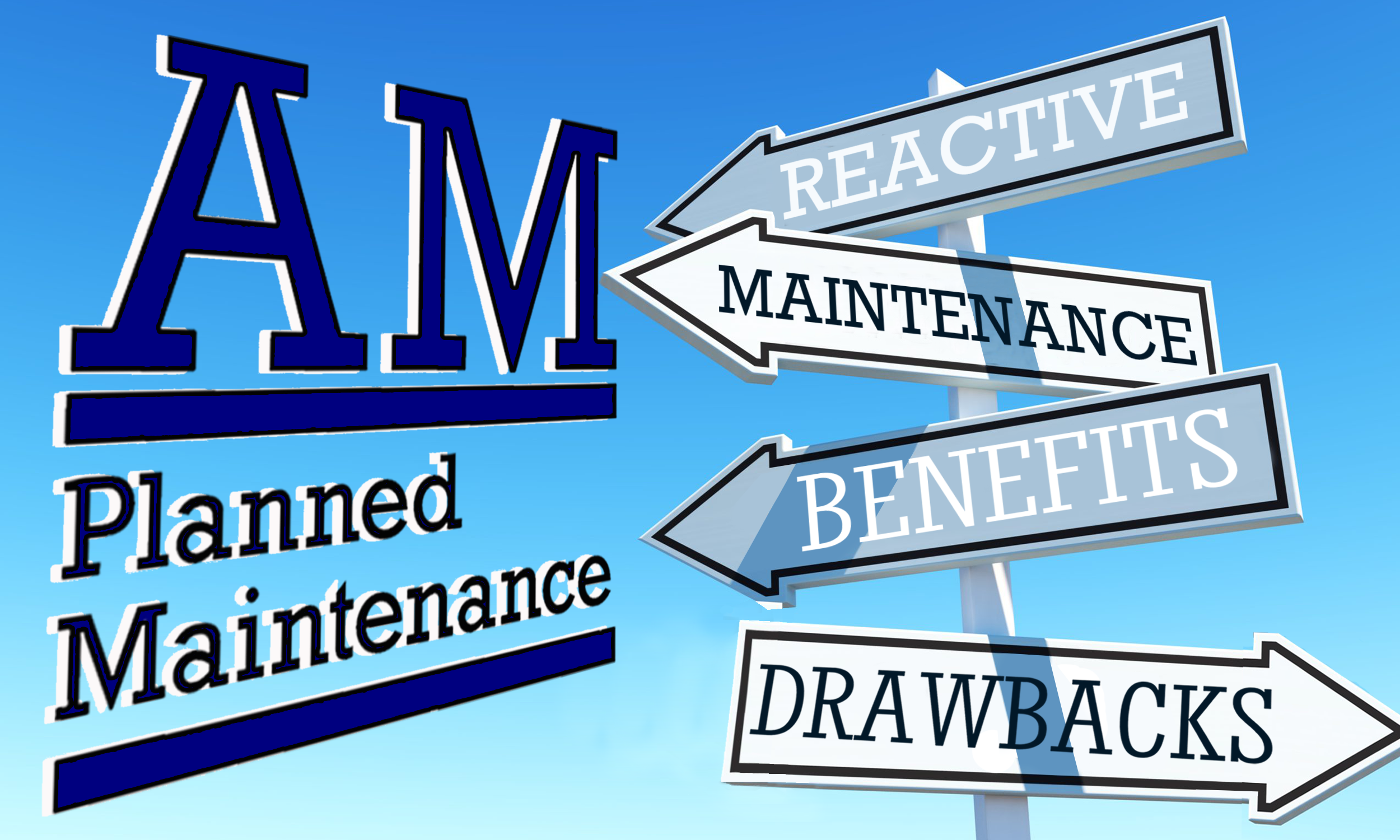 Benefits of Reactive Maintenance vs Drawbacks of Reactive Maintenance