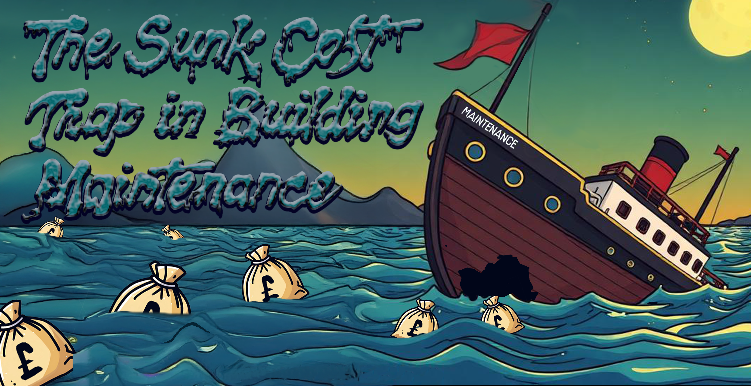 The Sunk Cost Trap in Building Maintenance