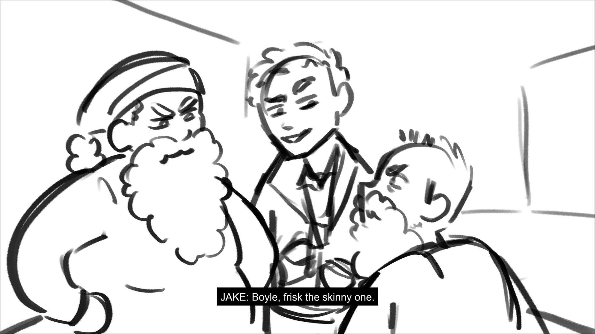 Based off of the cold open script from Brooklyn 99 Season 1 episode 11 "Christmas"