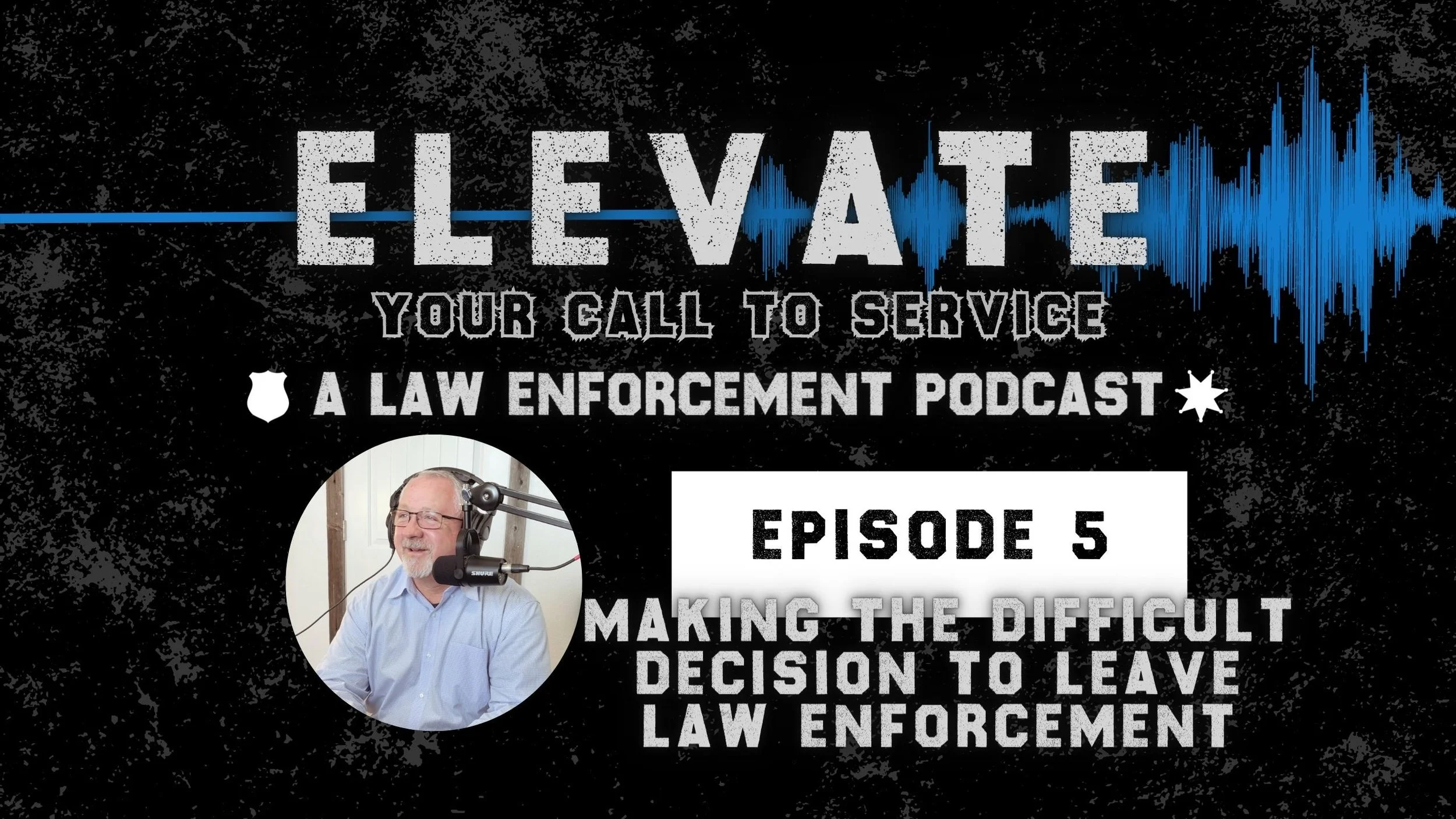 When is it time to make the difficult decision to leave law enforcement?