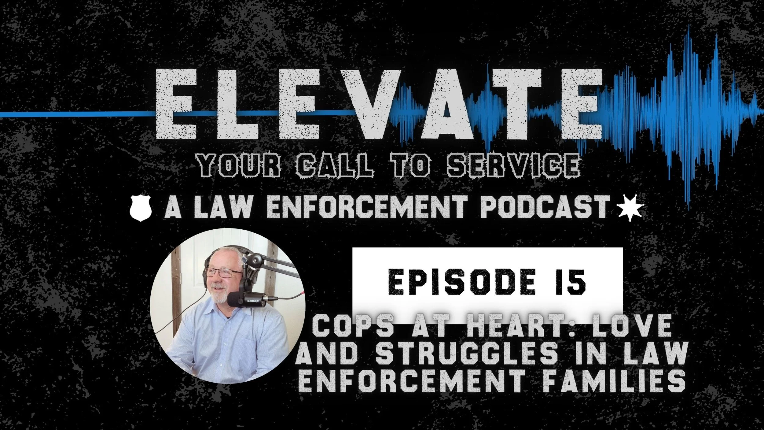 Cops at Heart: Love and Struggles in Law Enforcement Families