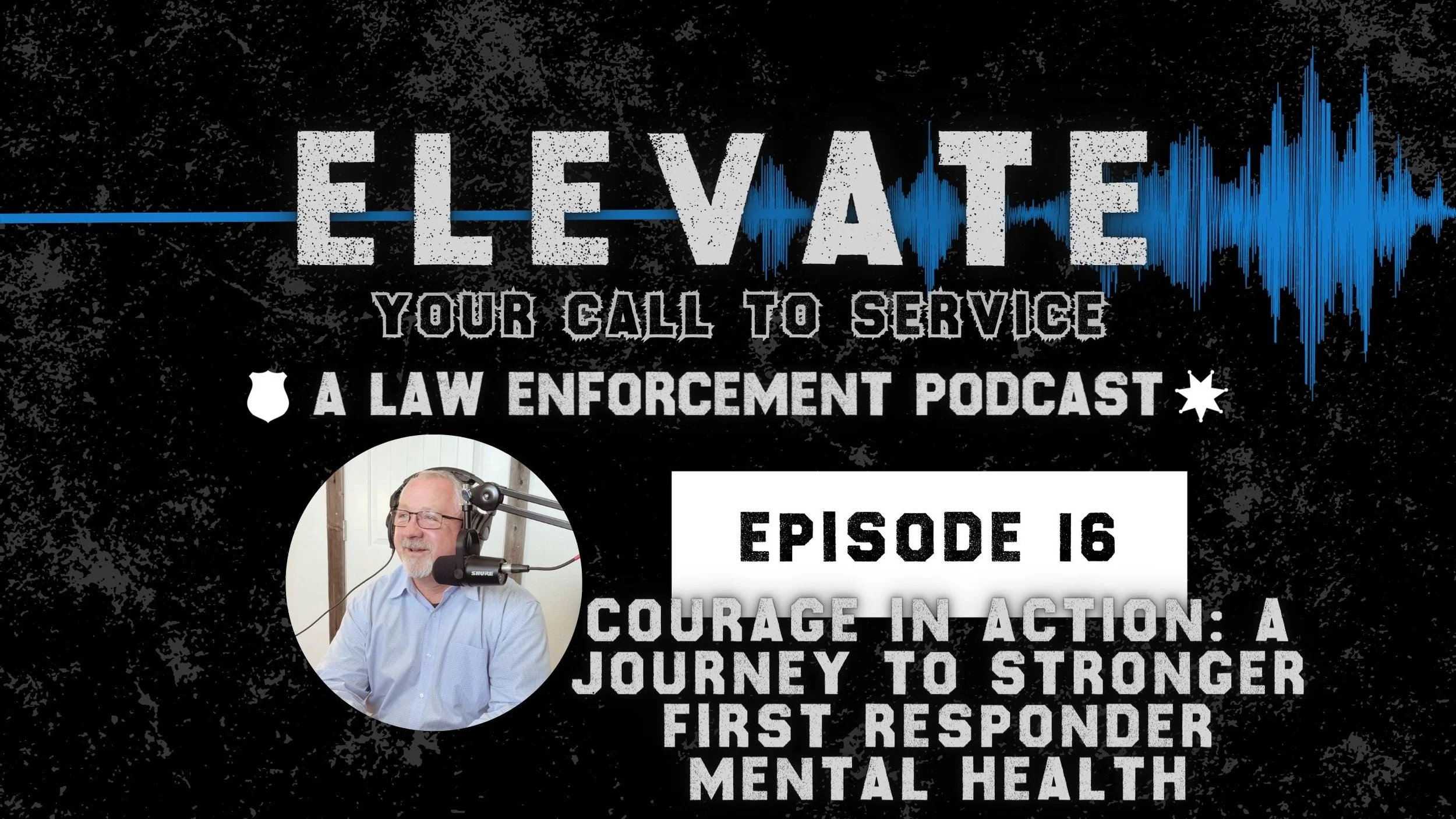 Courage in Action: A Journey to Stronger First Responder Mental Health