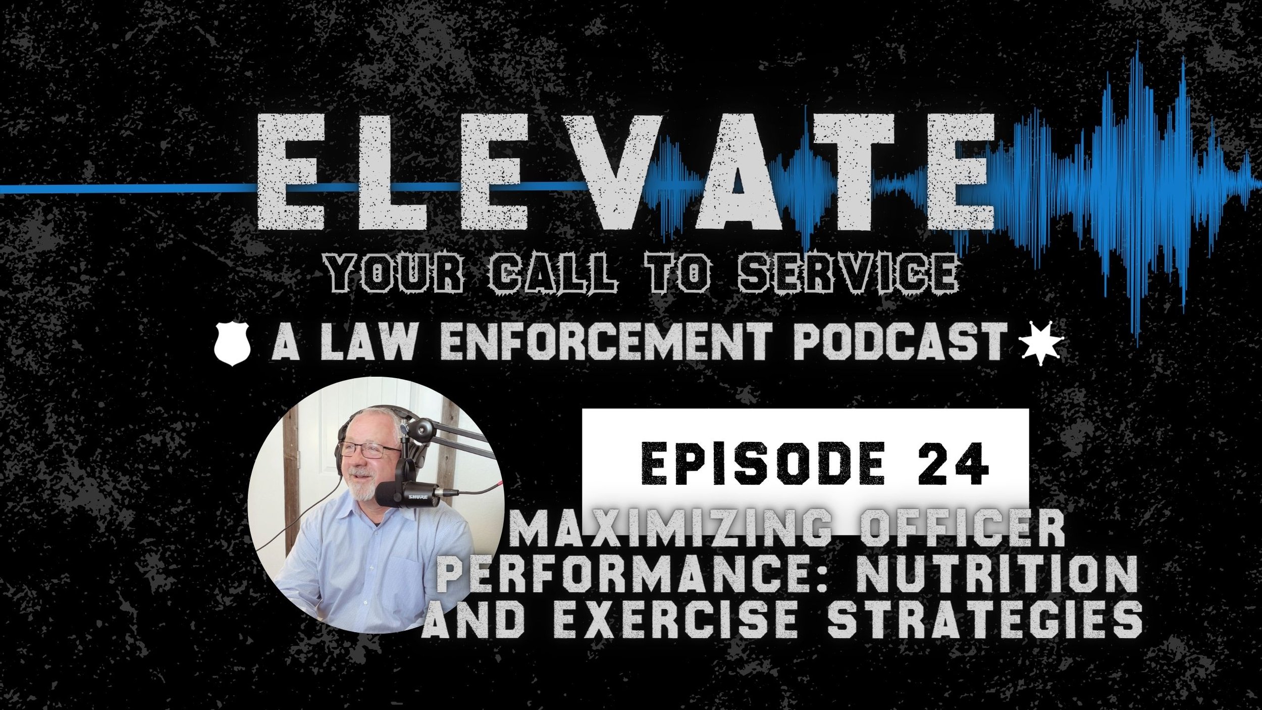 Maximizing Officer Performance: Nutrition and Exercise Strategies by Corey Proulx