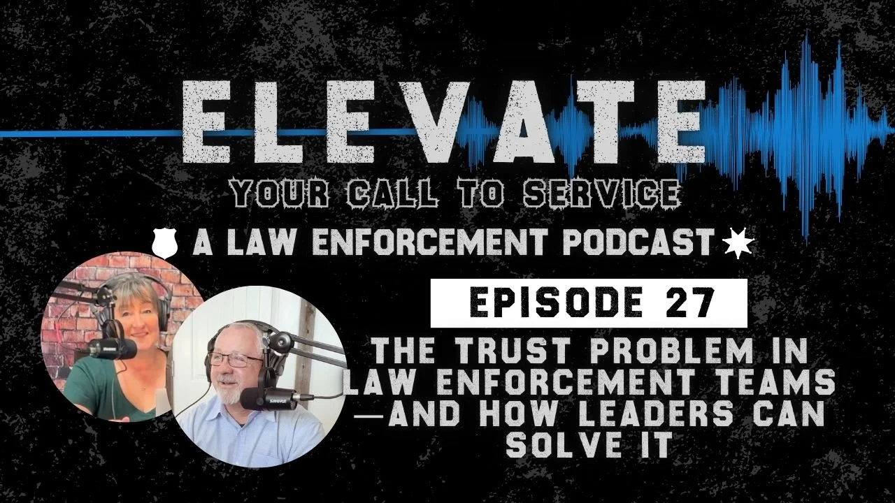The Trust Problem in Law Enforcement Teams—and How Leaders Can Solve It