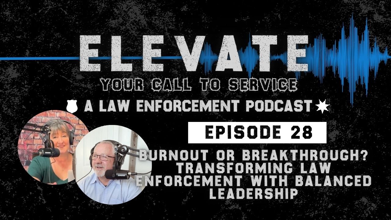 Burnout or breakthrough? Transforming law enforcement with balanced leadership