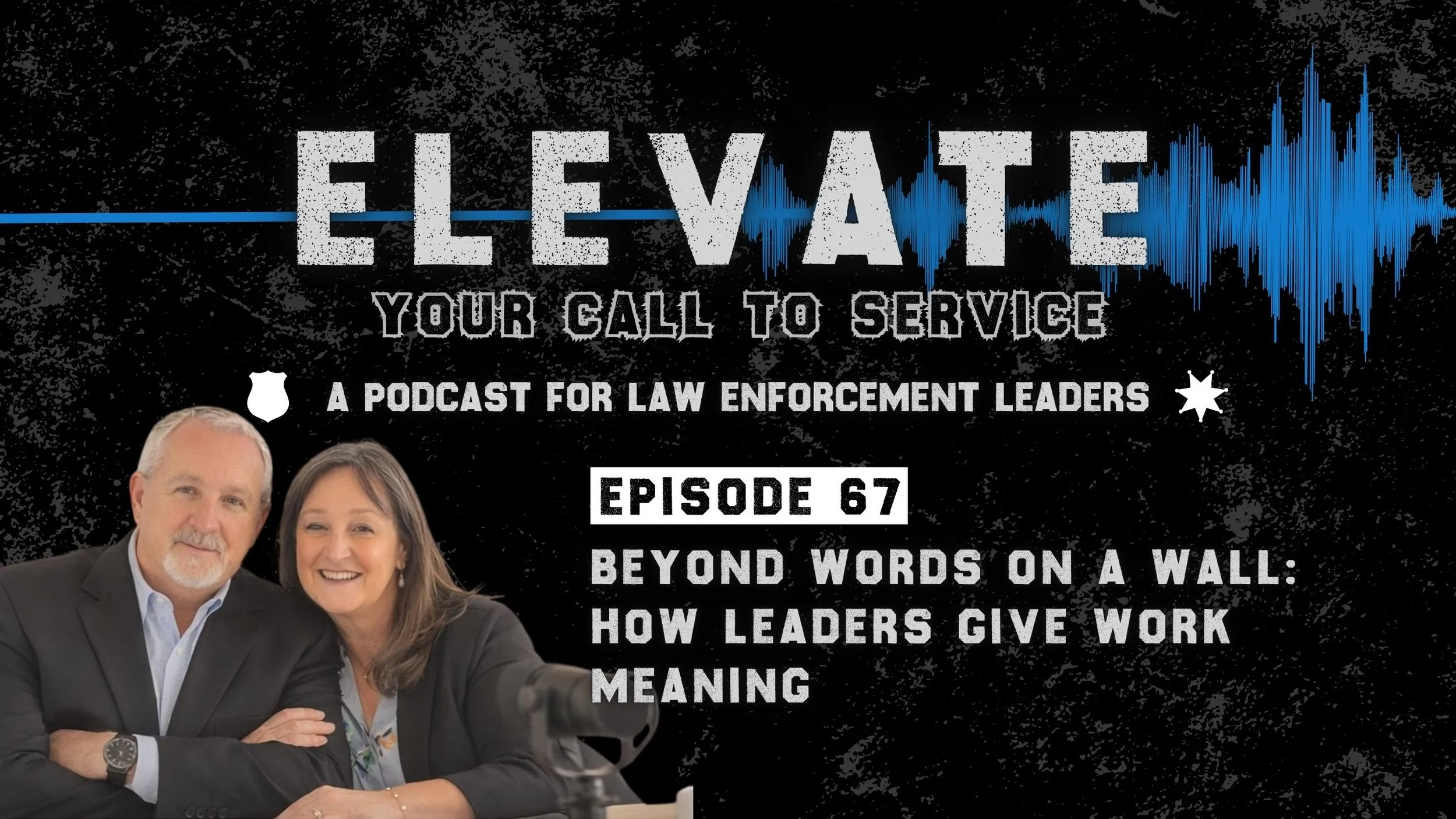 Beyond Words on a Wall: How Leaders Give Work Meaning