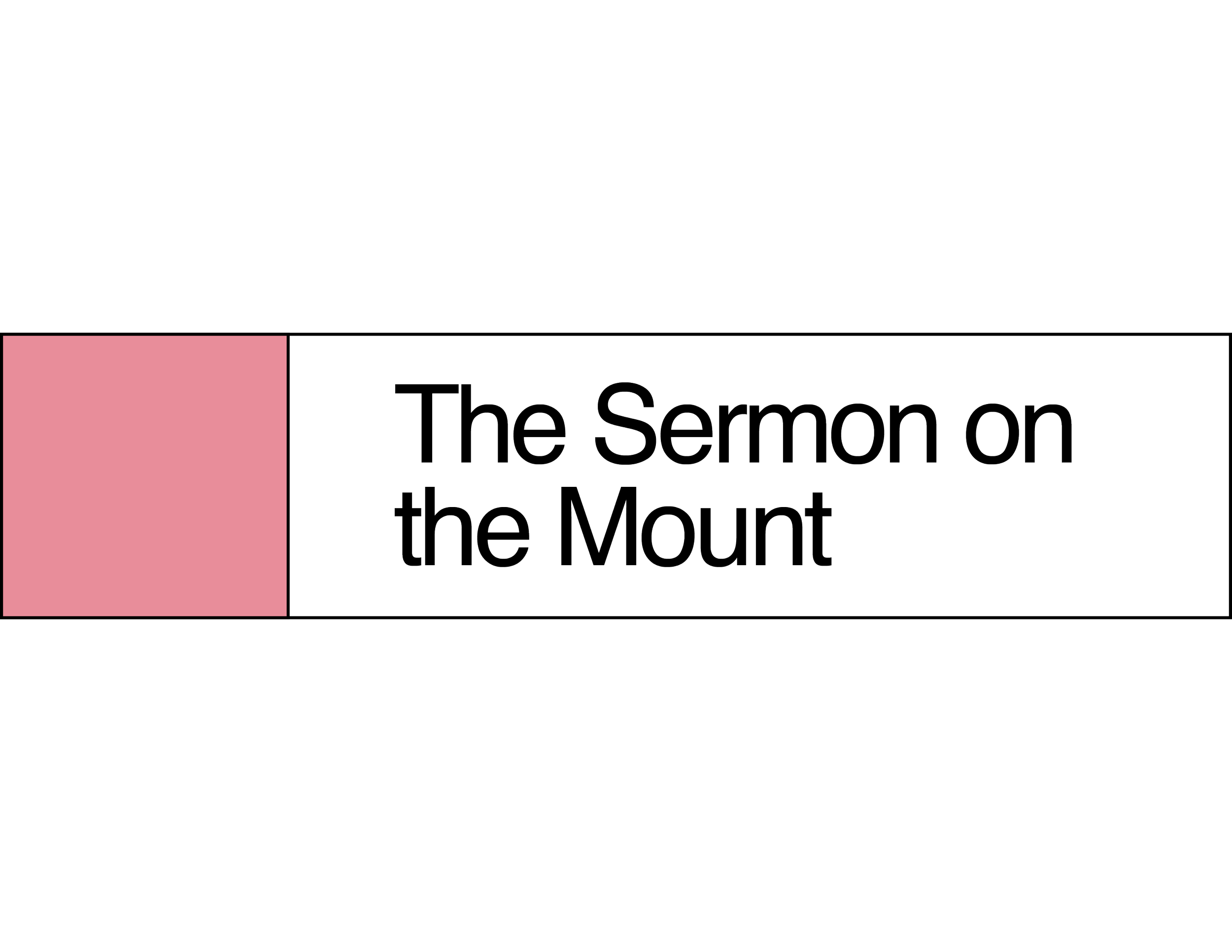 Partial view of a black background with text reading "The Sermon on the Mount" and a pink vertical rectangle to the left.