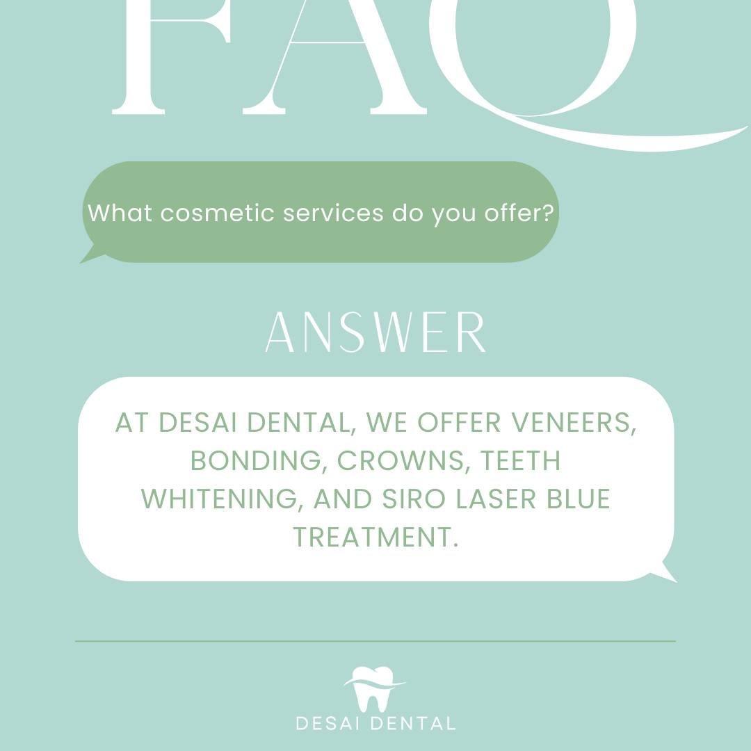Are you curious about cosmetic dental services and how they can transform your smile? At Desai Dental, we offer a variety of cosmetic treatments, from teeth whitening to porcelain veneers, designed to enhance the appearance of your teeth and boost yo