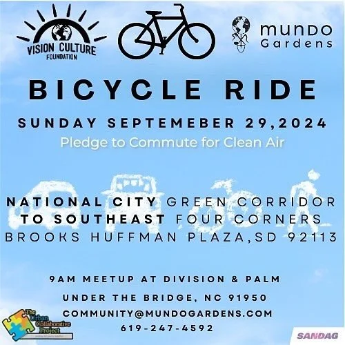 Join Us!! This Sunday, September 29 come out and ride with us and pledge to commute for Clean Air. We will be meeting at Division &amp; Palm under the bridge to ride our Bicycles from the National City Green Corridor to Southeast San Diego&rsquo;s Fo