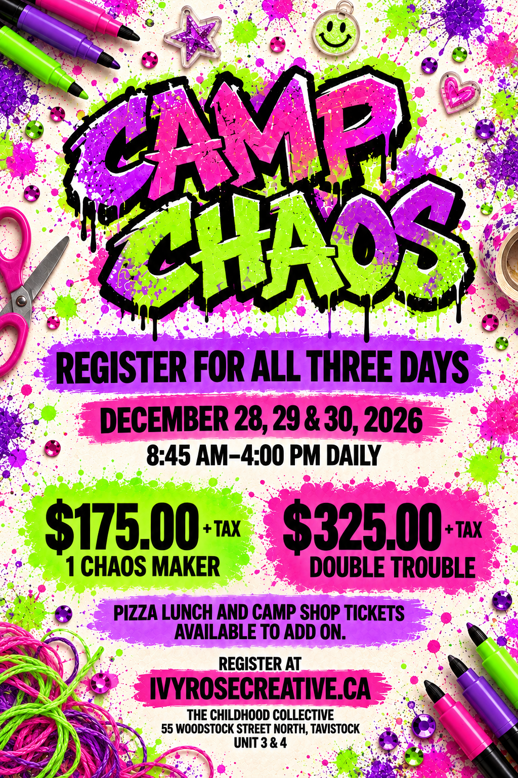 CAMP CHAOS 8:45-4:00 MONDAY, TUESDAY & WEDNESDAY DOUBLE TROUBLE