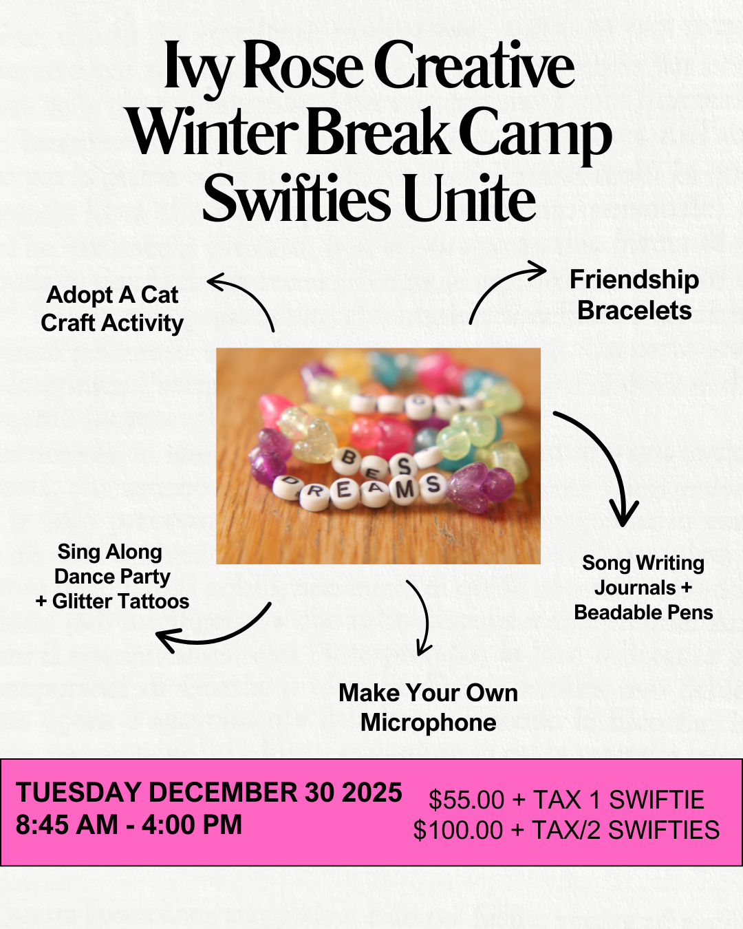 TUESDAY DECEMBER 30 2025 WINTER BREAK CAMP 8:45-4:00 SWIFTIES UNITE 1 SWIFTIE