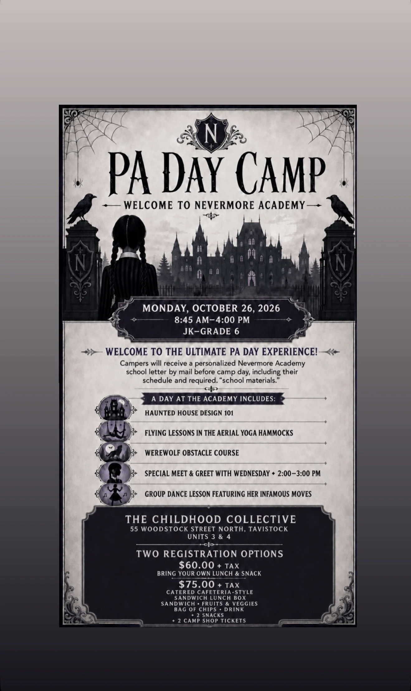 PA DAY CAMP MONDAY OCTOBER 26 8:45-4:00 NEVERMORE ACADEMY $75.00/CAMPER LUNCH AND SNACK INCLUDED