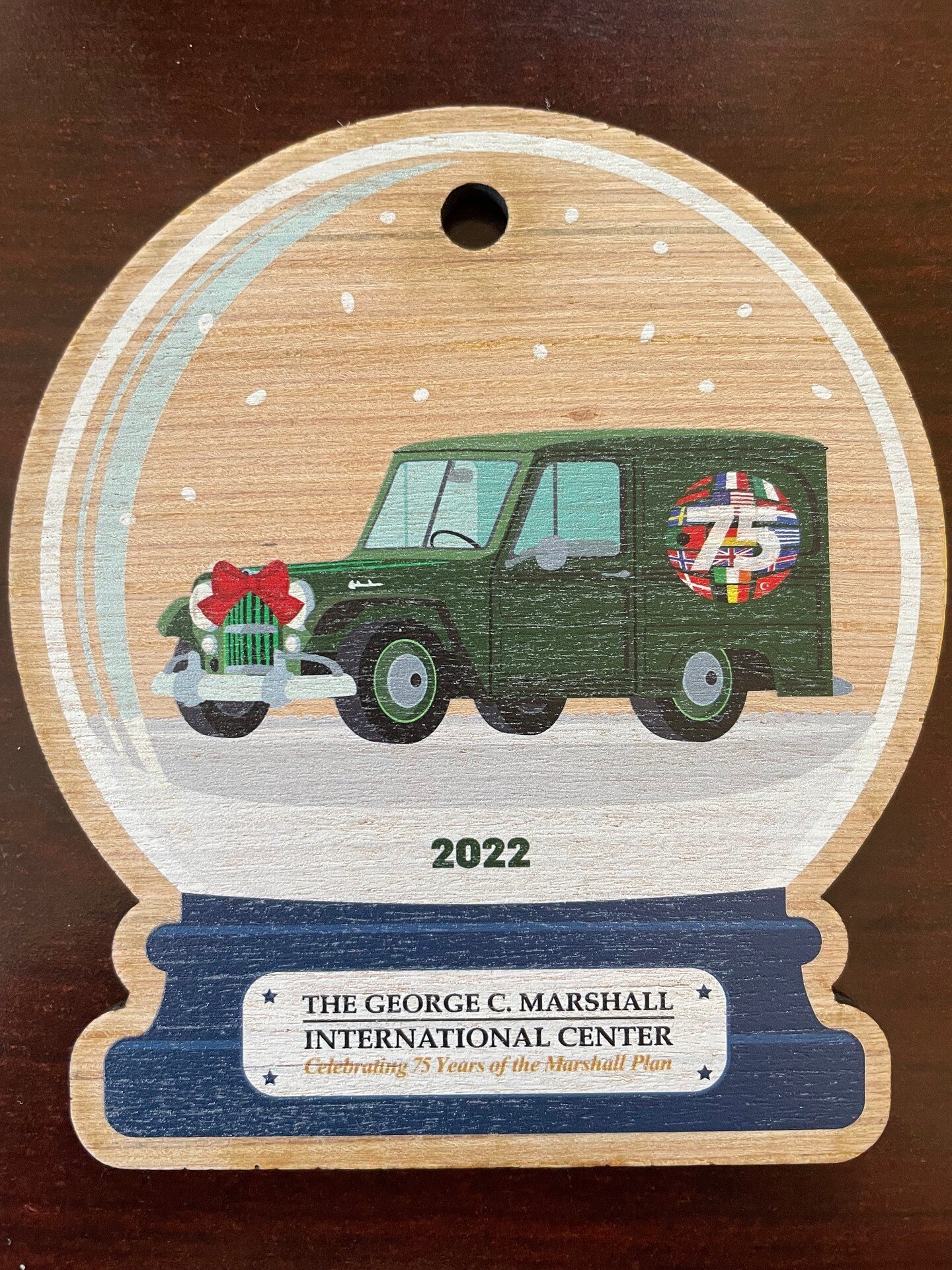 Brighten your Tree!

Add the 2022 Marshall Center ornament to your collection! This year, in honor of the 75th Anniversary celebration of the Marshall Plan, the focus of the ornament is the green Willys Jeep Station Wagon General Marshall owned. 
 
F