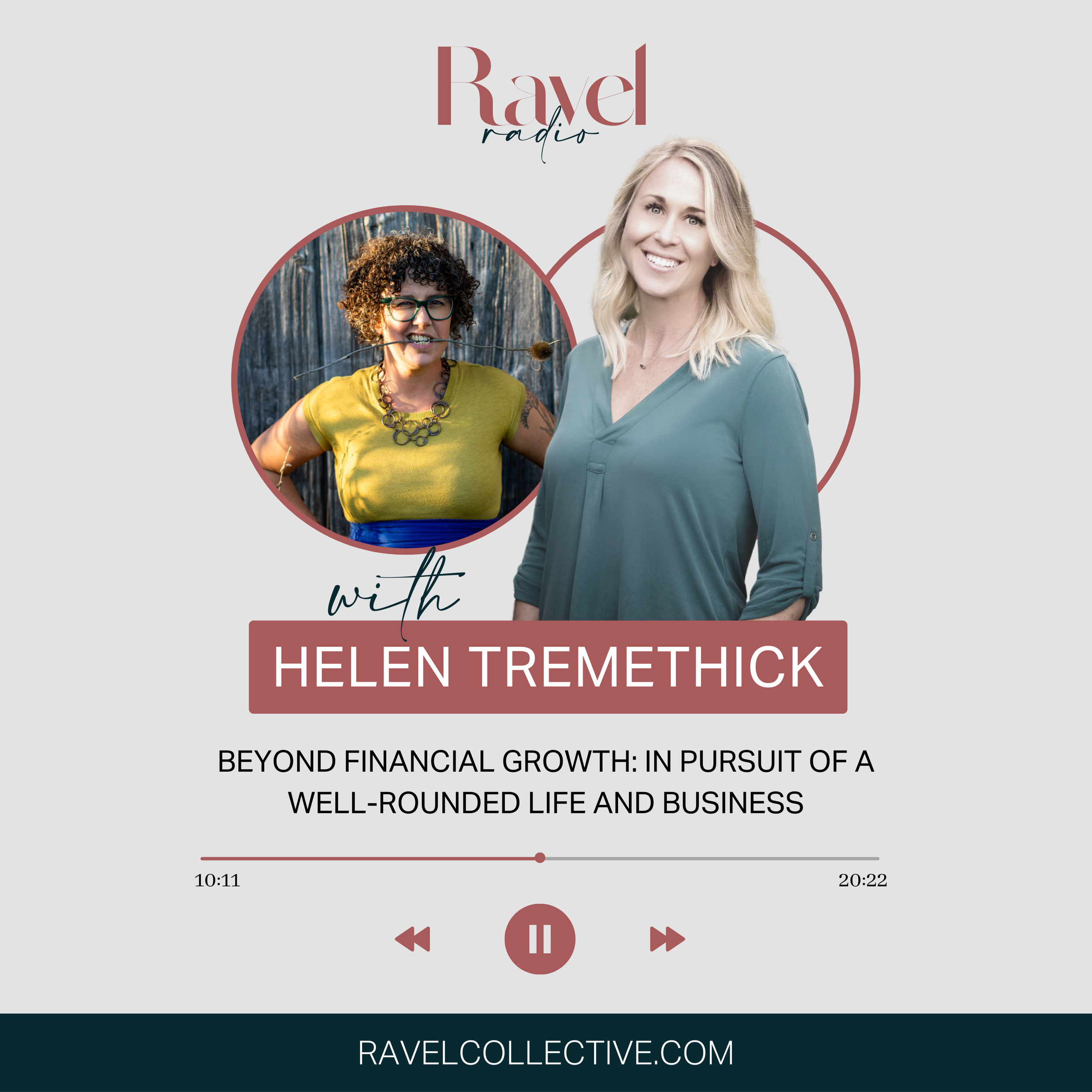 Beyond Financial Growth: In Pursuit of a Well-Rounded Life and Business w/Helen Tremethick