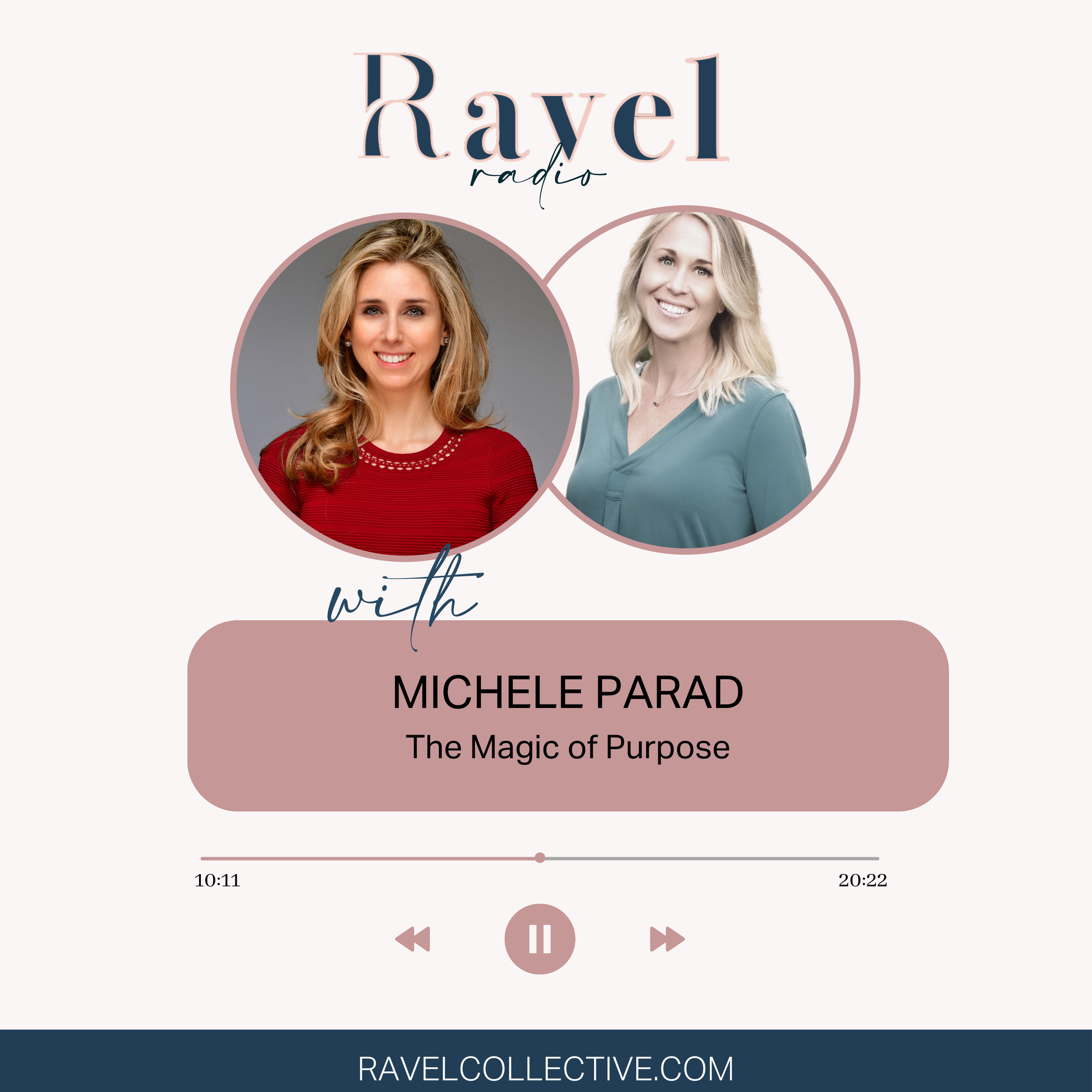 The Magic of Purpose with Michele Parad