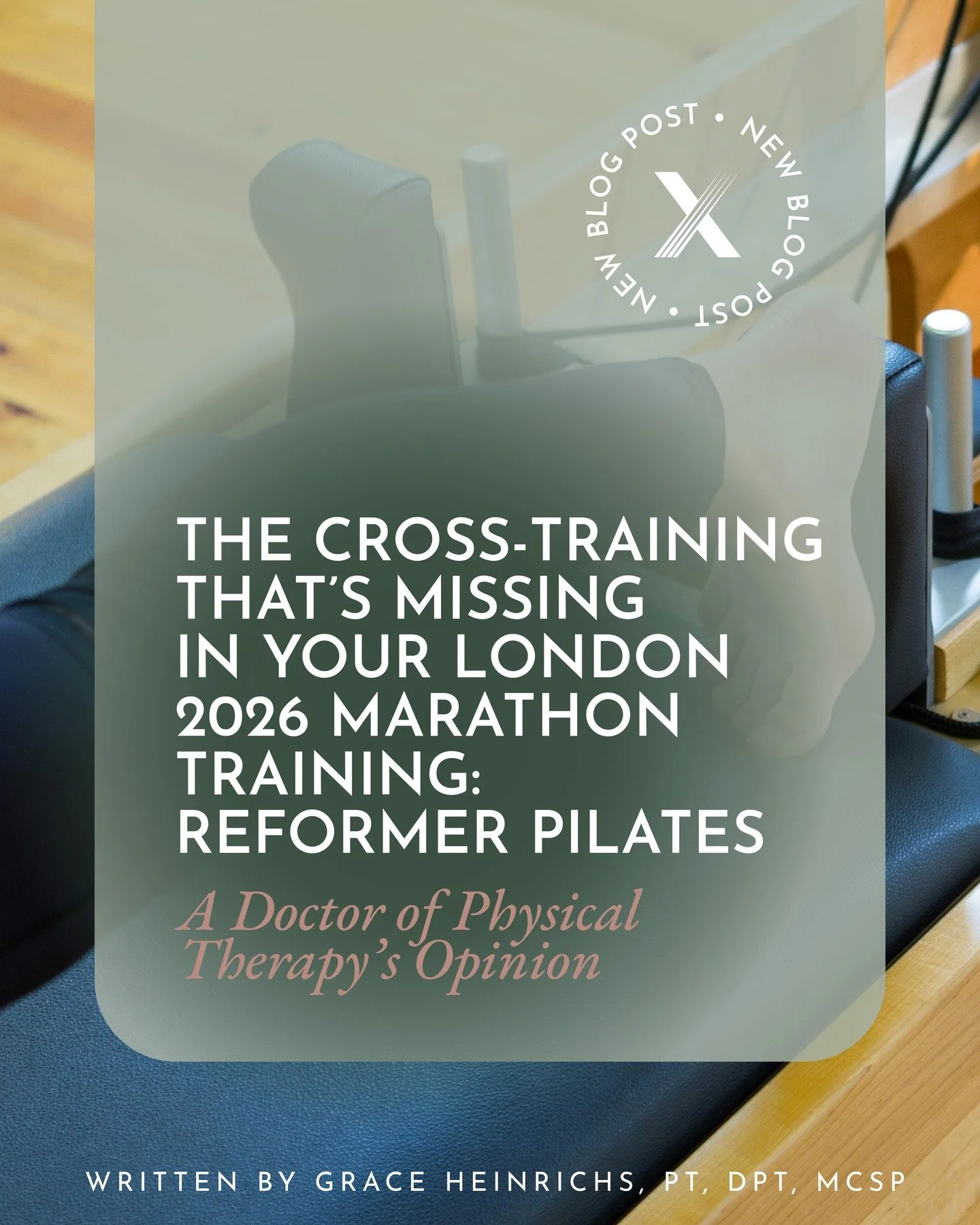 🏃The Cross-Training You&rsquo;re Probably Missing in Your London 2026 Marathon Prep 

Training for a marathon isn&rsquo;t just miles -> it&rsquo;s how your body is prepared to handle them. 

As a Doctor of Physical Therapy and Reformer Pilates in
