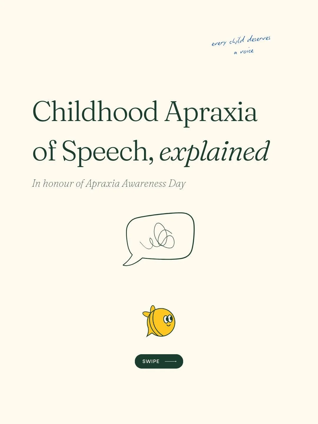 Today is Apraxia Awareness Day (14 May) &mdash; a day to talk about Childhood Apraxia of Speech, or CAS.
CAS is a motor speech disorder. A child with CAS knows exactly what they want to say, but their brain has difficulty planning the precise movemen