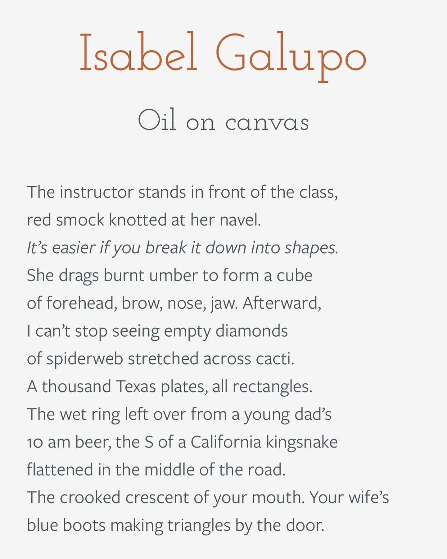Isabel Galupo is an Emmy-nominated TV writer, author, and poet who splits her time between Los Angeles and Louisville. You&rsquo;ll find this poem alongside so many wonderful others in Abraxas Review&rsquo;s summer folio.