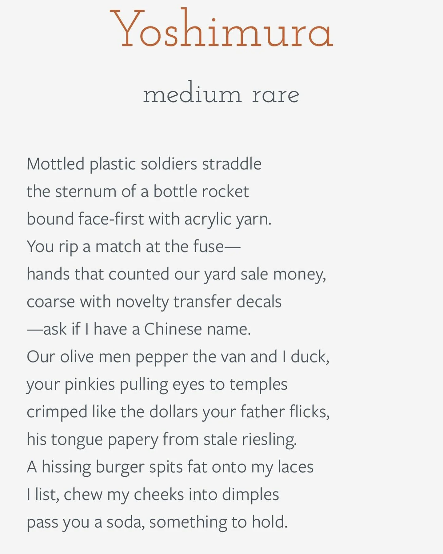 Timothy Yoshimura
&ldquo;medium rare&ldquo; was published in our summer folio. Read the full issue on our site!