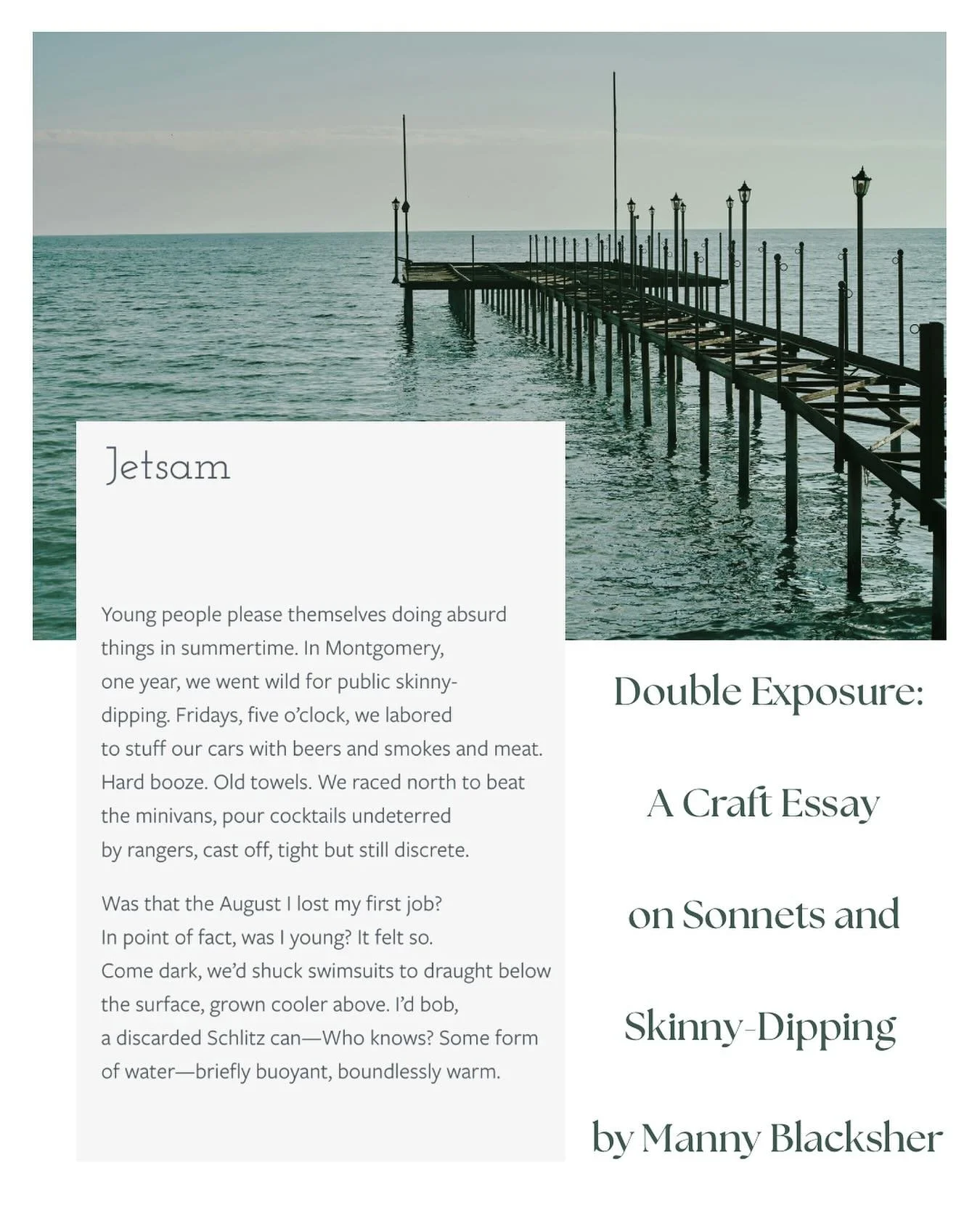 New in @abraxasreview : Manny Blacksher&rsquo;s Craft Essay &ldquo;Double Exposure: A Craft Essay on Sonnets and Skinny-Dipping.&rdquo; 

In his essay, Blacksher exposes: &ldquo;with &lsquo;Jetsam,&rsquo; it all came out in a rush&hellip;I hunted for