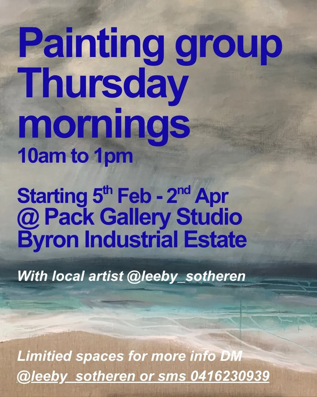Leeby Sotheren will be starting her 2026 painting groups in February. The Wednesday class is now full so  Leeby will now be starting a Thursday morning group.