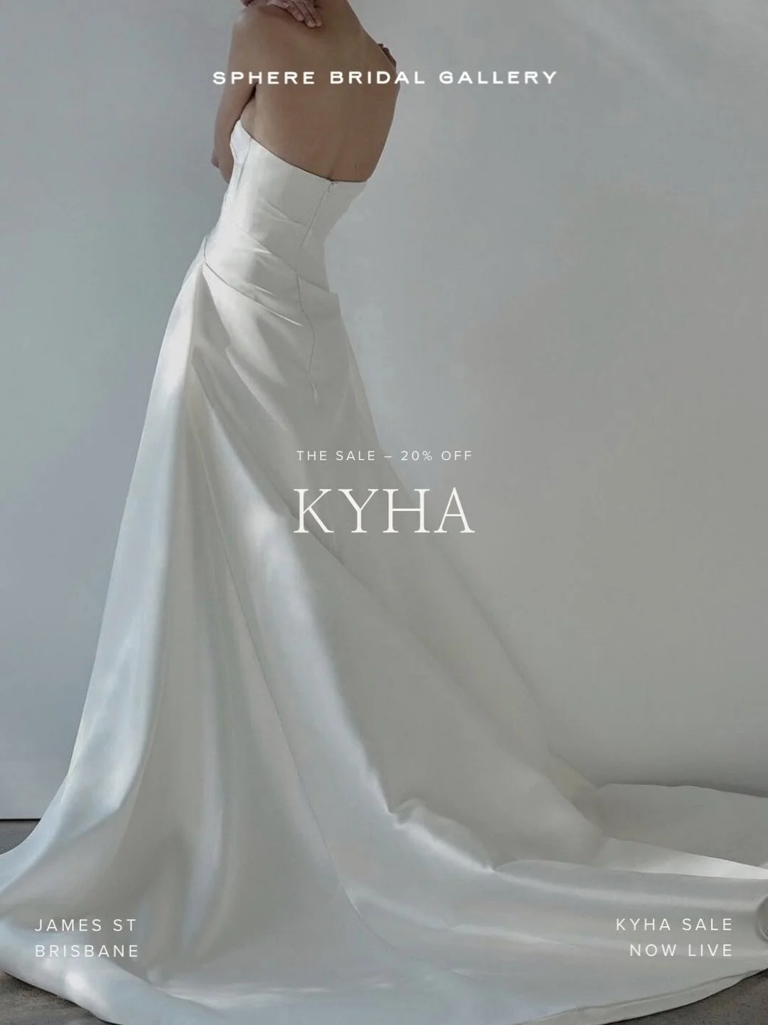 KYHA &mdash; The limited time only KYHA sale is now live at Sphere Bridal Gallery. Shop 20% off @kyhabride gowns at Sphere James Street.

Explore, fit and shop the Kyha Bride sale at our Brisbane gallery by booking an appointment via the link in our 
