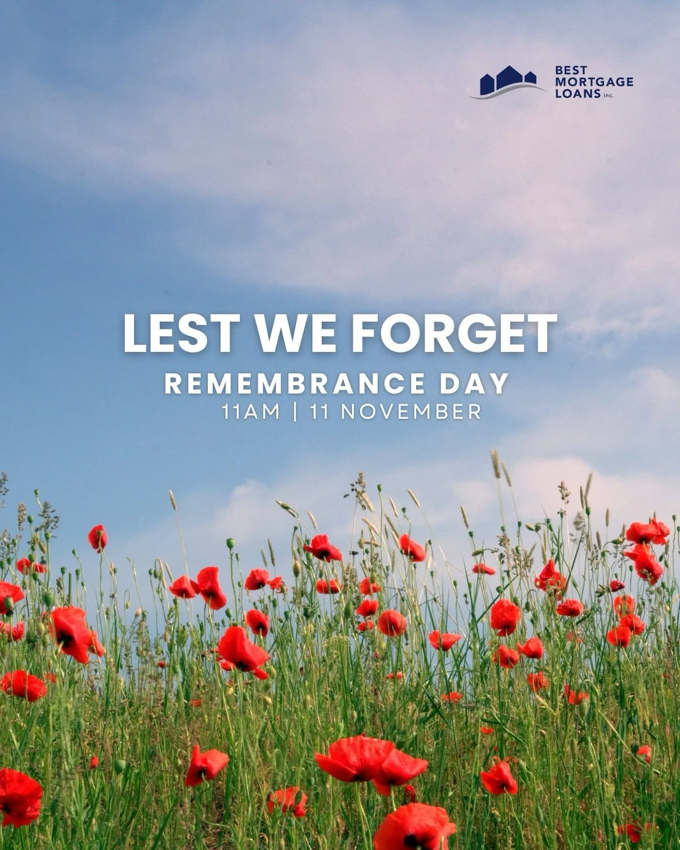 Lest We Forget. 

#RemembranceDay #WeRemember #ThankYouVeterans #BestMortgageLoans