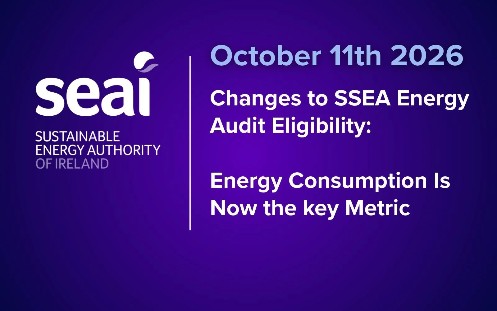 Changes to SSEA Energy Audit Eligibility: Energy Consumption Is Now the Metric