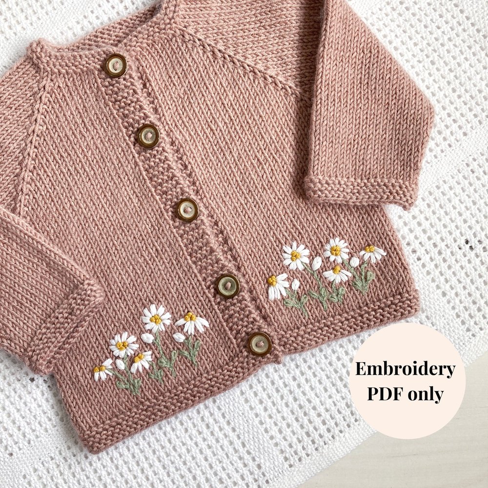 Daisy Embroidery PDF for Knitted Baby Cardigans — LoveFibres