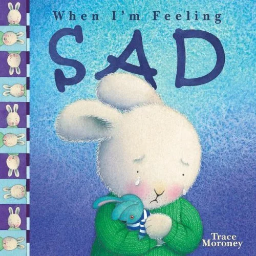 When I'm Feeling Sad by Trace Moroney