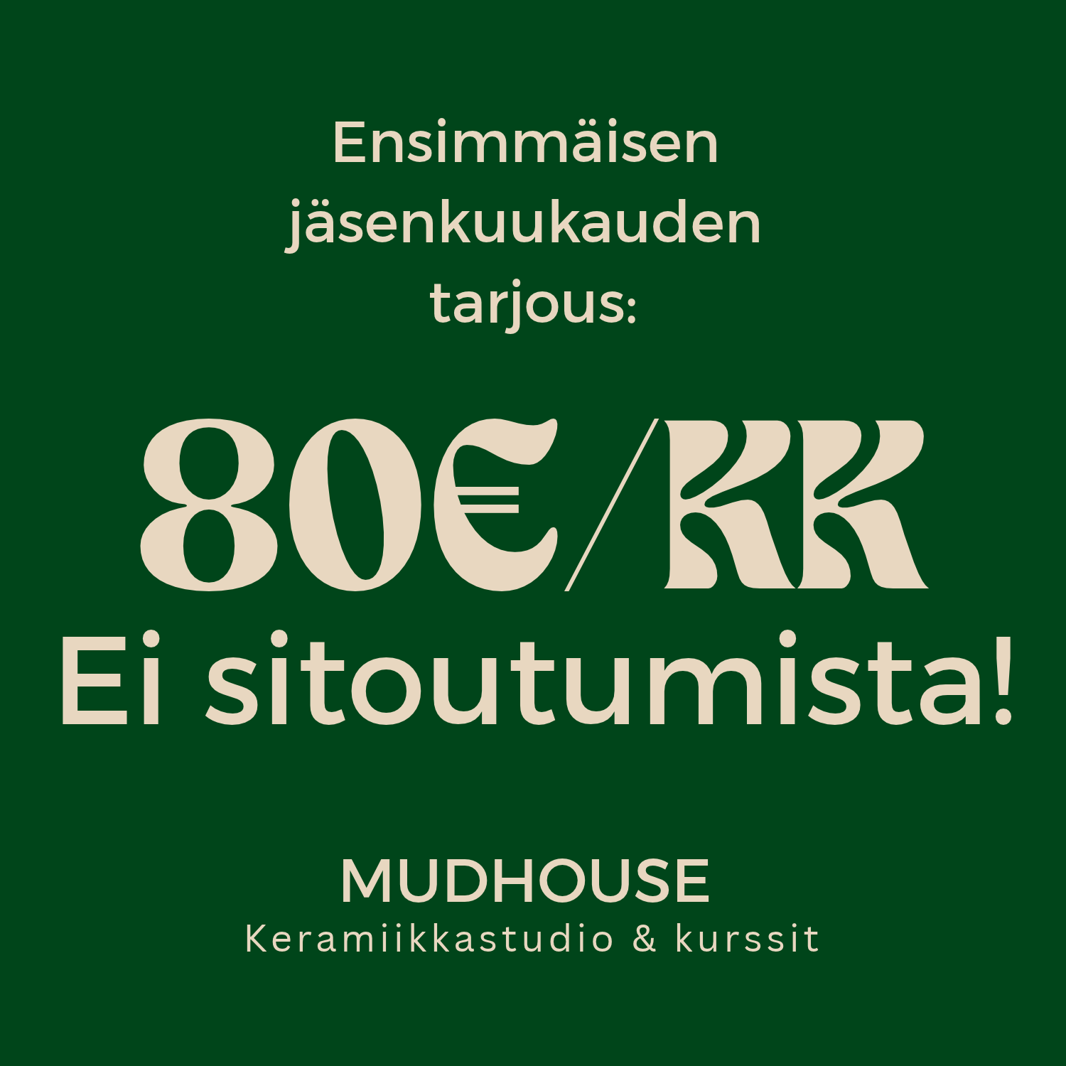 Mudhouse 80€ kamppis.png