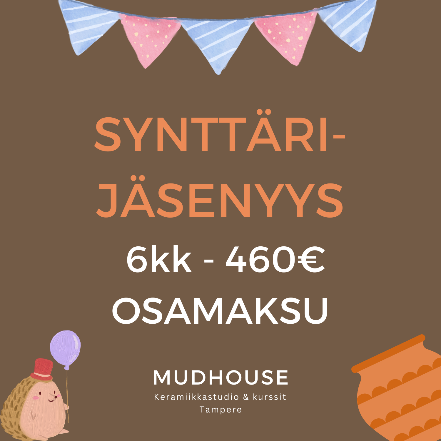 6kk Synttärijäsenyys OSAMAKSU