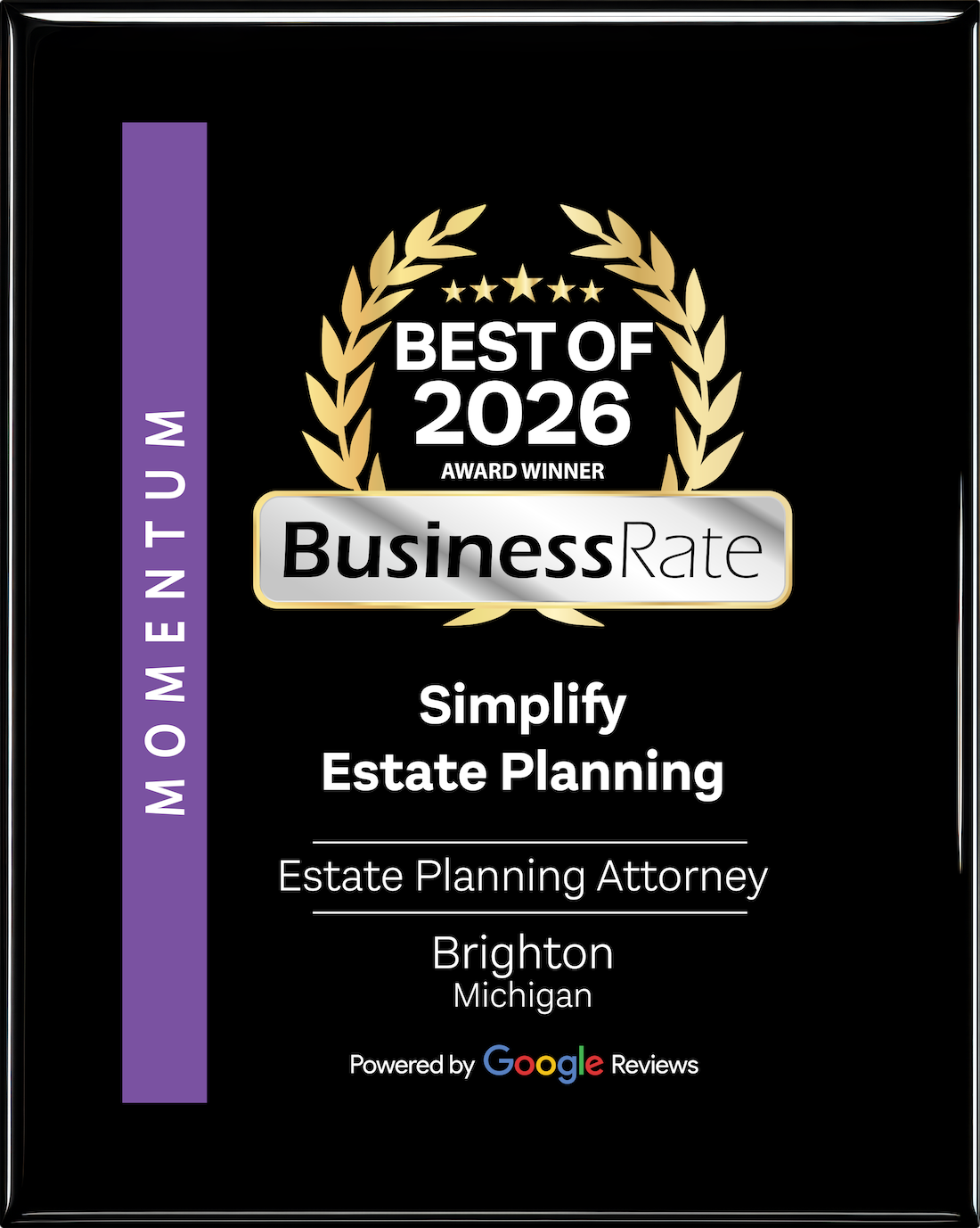 Award plaque for BusinessRate, recognizing 'Best of 2026' in mortgage category, awarded for simplifying estate planning, from Brighton, Michigan, powered by Google Reviews.