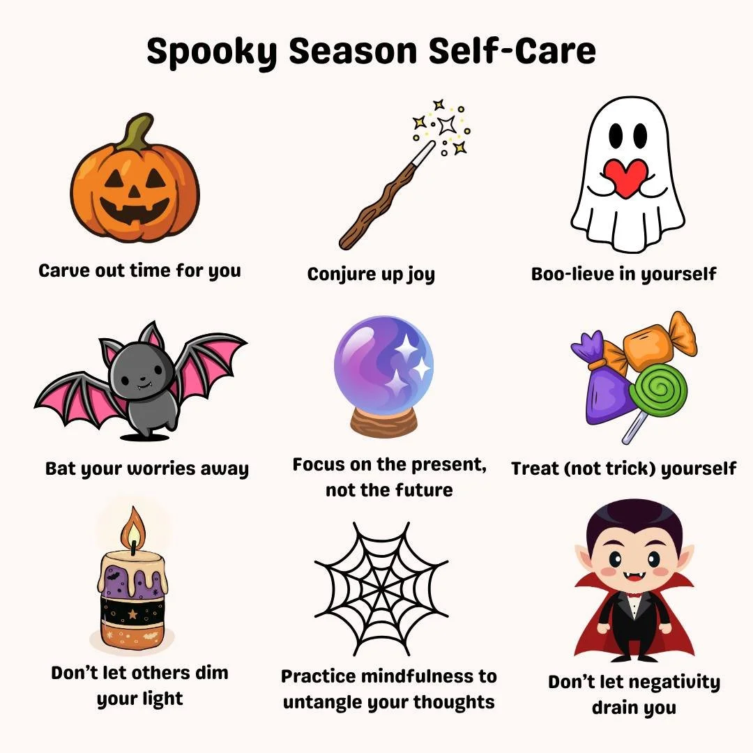 It’s almost Halloween 🎃— the perfect time for some spooky season self-care. 
Take this time to focus on the present moment, carve out time to treat yourself, practice mindfulness to help untangle thoughts or worries and remember - don't
