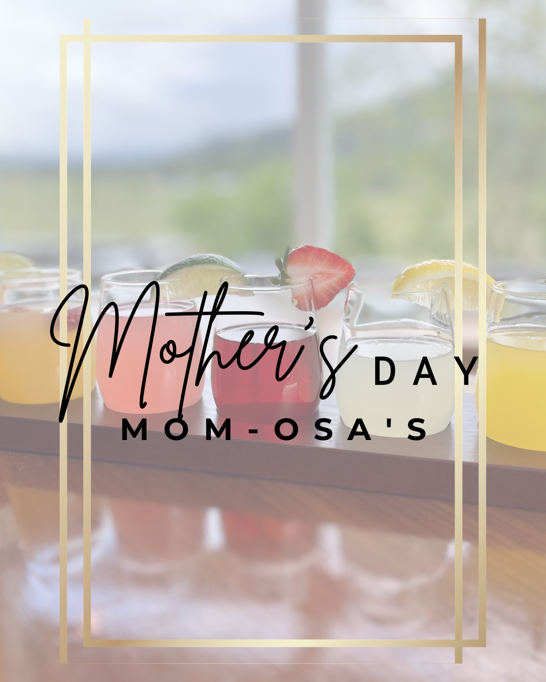 Mother's Day MOM-osa's