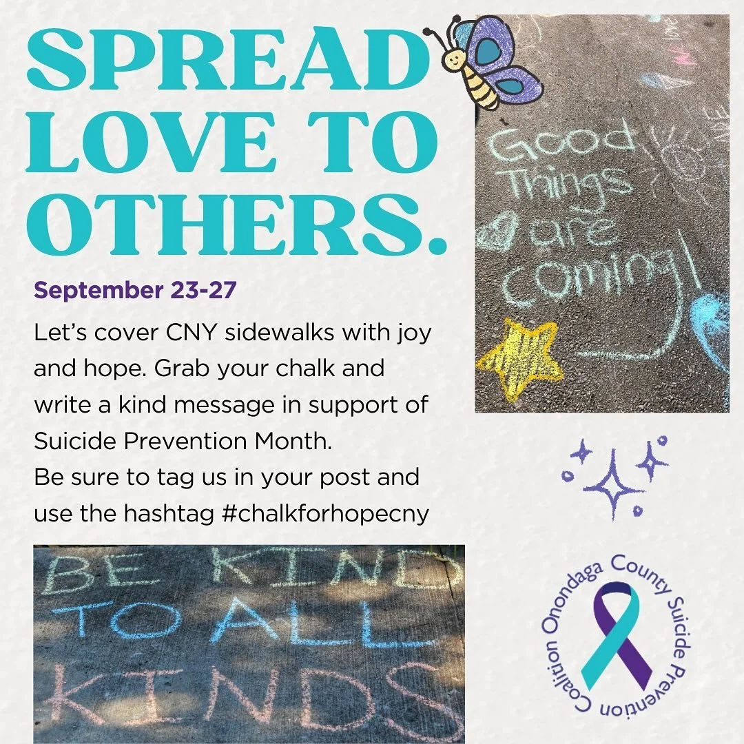 Don&rsquo;t forget to chalk the walk on September 23-27 for National Suicide Prevention Month! Use the hashtag #chalkforhopecny